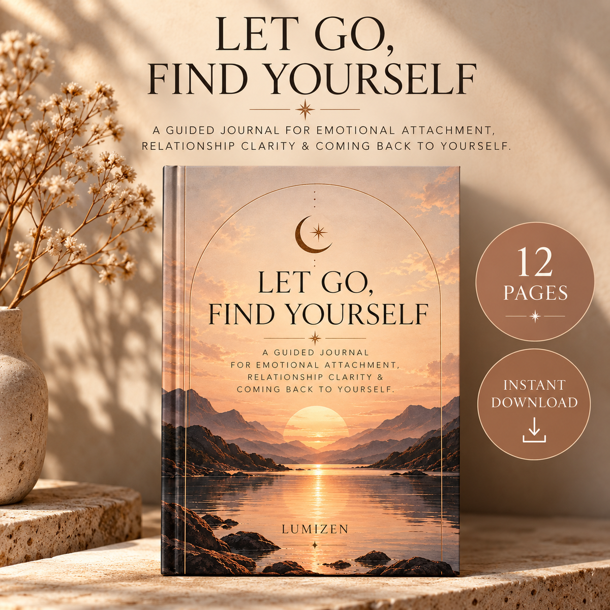 Let Go, Find Yourself — Guided Relationship Journal
